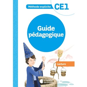 METHODE EXPLICITE LECTURE CE1 GUIDE PEDAGOGIQUE - ED.2021