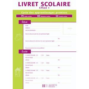 LIVRET SCOLAIRE HACHETTE CYCLE 1 2008