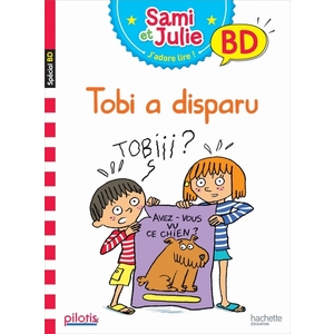 LECTURE CP - COLLECTION PILOTIS - SAMI ET JULIE TOBI A DISPARU - ALBUM - ED. 2019