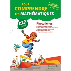 POUR COMPRENDRE LES MATHS CE2 PHOTOFICHES - ED.2017