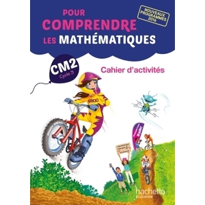 POUR COMPRENDRE LES MATHS CM2 CAHIER D'ACTIVITES GEOMETR. - ED.2017