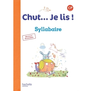 CHUT JE LIS CP SYLLABAIRE ED.2016