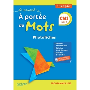 LE NOUVEL A PORTEE DE MOTS CM1 - PHOTOFICHES + CD - EDITION 2019