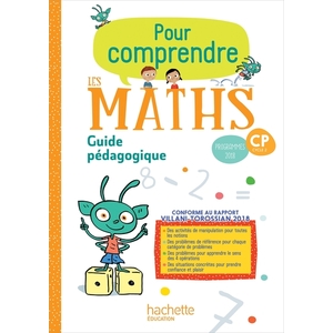 POUR COMPRENDRE LES MATHS CP - GUIDE PEDAGOGIQUE - ED. 2019