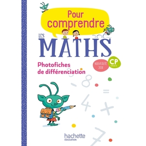 POUR COMPRENDRE LES MATHS CP PHOTOFICHES - ED.2018