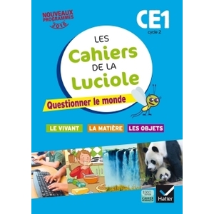 LES CAHIERS DE LA LUCIOLE SCIENCES CE1 ED.2016