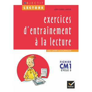 OBJECTIF LECTURE CM1 EX.ENTRAINEMENT