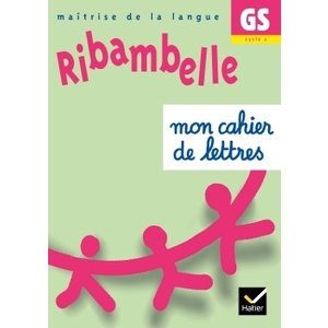 RIBAMBELLE GS CAHIER DE LETTRES