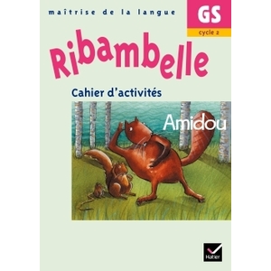 RIBAMBELLE GS CAHIER D ACTIVITES AMIDOU