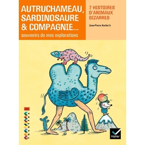 FACETTES CE2 AUTRUCHAMEAU, SARDINOSAURE & COMPAGNIE