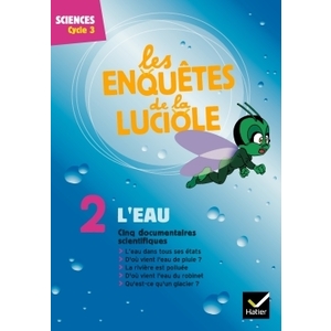 LES ENQUETES DE LA LUCIOLE CYCLE 3 DVD2 L'EAU