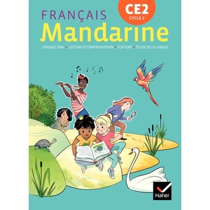 MANDARINE FRANCAIS CE2 MANUEL ELEVE - ED.2018