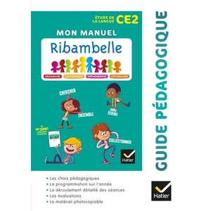 RIBAMBELLE ETUDE DE LA LANGUE CE2 GUIDE PEDAGOGIQUE - ED.2018