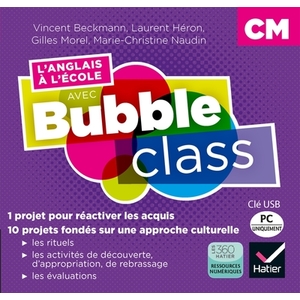 L'ANGLAIS A L'ECOLE AVEC BUBBLE CLASS CM CLE USB TOUT EN UN