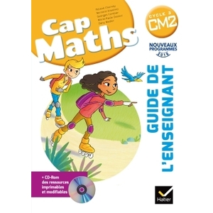 CAP MATHS CM2 GUIDE DE L'ENSEIGNANT + CDROM - ED.2017