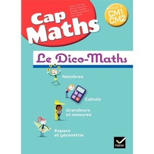 CAP MATHS CM PACK 5 DICO MATHS - ED.2017