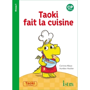 TAOKI ET COMPAGNIE CP - TAOKI FAIT DE LA CUISINE - ALBUM NIVEAU 1