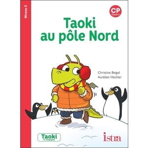 TAOKI ET COMPAGNIE CP - TAOKI AU POLE NORD - ALBUM NIVEAU 3