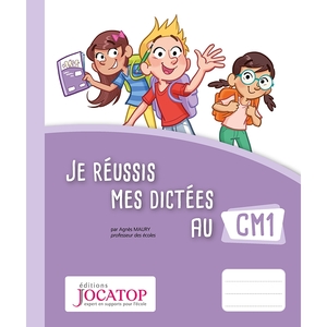 JE REUSSIS MES DICTEES AU CM1