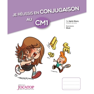 JE REUSSIS EN CONJUGAISON AU CM1