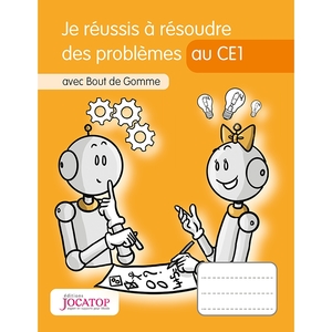 JE REUSSIS A RESOUDRE DES PROBLEMES AU CE1