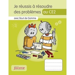 JE REUSSIS A RESOUDRE DES PROBLEMES AU CE2