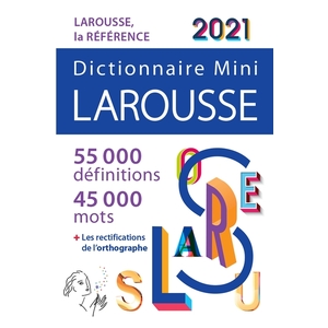 DICTIONNAIRE LAROUSSE MINI 2021