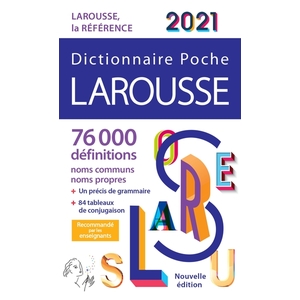 DICTIONNAIRE LAROUSSE DE POCHE 2021