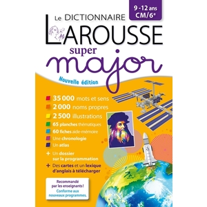 DICTIONNAIRE LAROUSSE SUPER MAJOR ED.2020