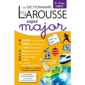 DICTIONNAIRE LAROUSSE SUPER MAJOR ED.2018