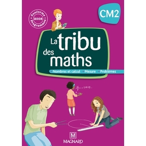 LA TRIBU DES MATHS CM2 MANUEL + CAHIER GEOMETRIE ED.2010