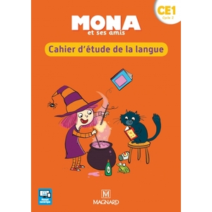 MONA ET SES AMIS CE1 CAHIER ETUDE DE LA LANGUE ED.2018