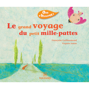 QUE D'HISTOIRES ! CP SERIE 2 - LE GD VOYAGE DU PETIT 1000 PATTES