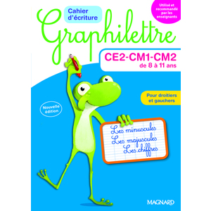 GRAPHILETTRE CAHIER D'ECRITURE CE2-CM ED.2017