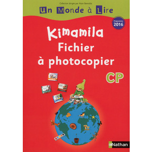 UN MONDE A LIRE CP Serie Rouge FICHIER A PHOTOCOPIER - ED.2016