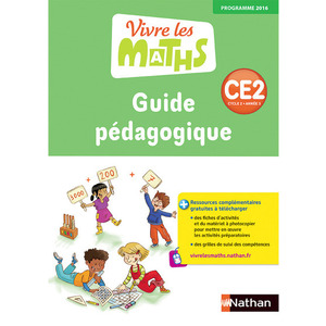 VIVRE LES MATHS CE2  GUIDE PEDAGOGIQUE - ED.2016