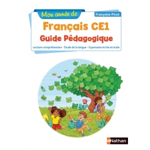 MON ANNEE DE FRANCAIS CE1 GUIDE PEDAGOGIQUE - ED.2018