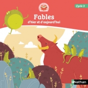 PETITS ROBINSONS DE LA LECTURE CYC3 FABLES D'HIER ET D'AUJOURD'HUI