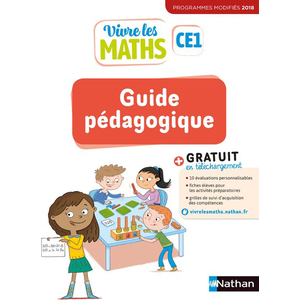 VIVRE LES MATHS CE1 GUIDE PEDAGOGIQUE ED. 2019