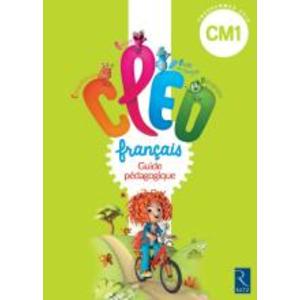 CLEO FRANCAIS CM1 GUIDE PEDAGOGIQUE ED.2016