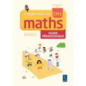 J'APPRENDS LES MATHS CM1 LIVRE DU MAITRE ED.2017