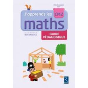 J'APPRENDS LES MATHS CM2 LIVRE DU MAITRE ED.2017