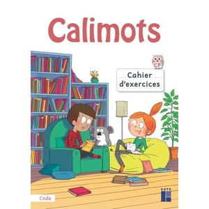 CALIMOTS CP CAHIER D'EXERCICES DU CODE ED.2019