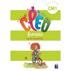 CLEO FRANCAIS CM1 CAHIER D'ACTIVITES - ED.2019