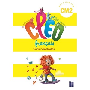 CLEO FRANCAIS CM2 CAHIER D'ACTIVITES - ED.2019