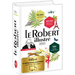 DICTIONNAIRE LE ROBERT ILLUSTRE 2021