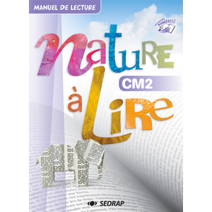 NATURE A LIRE CM2 GUIDE PEDAGOGIQUE ED.2015