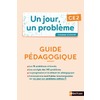 Un jour, un problème - Guide pédagogique + Cahier élève CE2