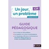 Un jour, un problème - Guide pédagogique + Cahier élève CP