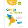 CAHIER FLUENCE CM A PORTEE MOTS ELEVE 2022